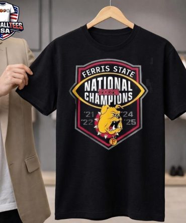 Ferris State Bulldogs Ncaa Division Ii Football National Champions 2025 December 20 2025 Mckinney Texas Vs Harding 42-21 Big Rapids Michigan T-Shirt
