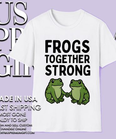 Frogs Together Strong Protest Portland Shirt