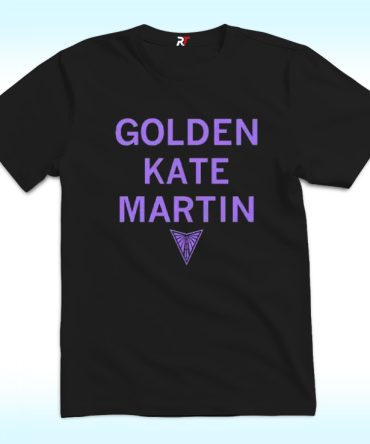 Golden Kate Martin T Shirt