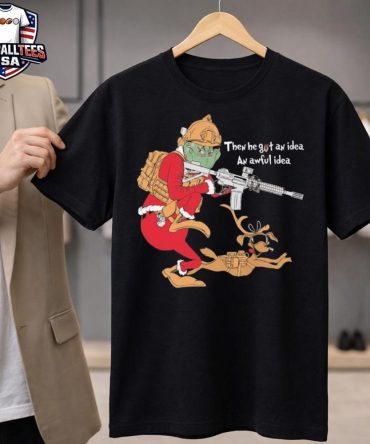 Grinch Taking Gun Then He Got An Idea An Awful Idea Unisex Shirt