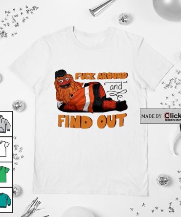 Gritty Philadelphia Flyers Mascot Fuck Around And Find Out Shirt