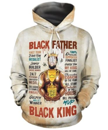 Black Father Hoodie Black Father Black King Hoodie Best Father'S Day Gift