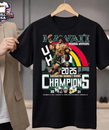 Hawai'I Rainbow Warriors Sheraton Hawai'I Bowl Champions 2025 Score 35-31 Mascot Unisex Shirt