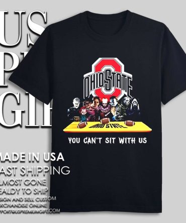 Horror Characters Ohio State Buckeyes Nfl You Can'T Sit With Us Halloween 2025 Shirt