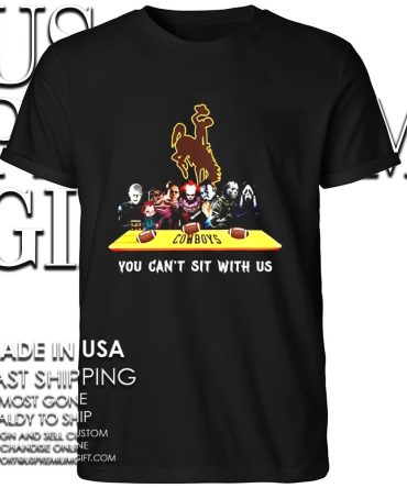 Horror Characters Wyoming Cowboys Nfl You Can'T Sit With Us Halloween 2025 Shirt