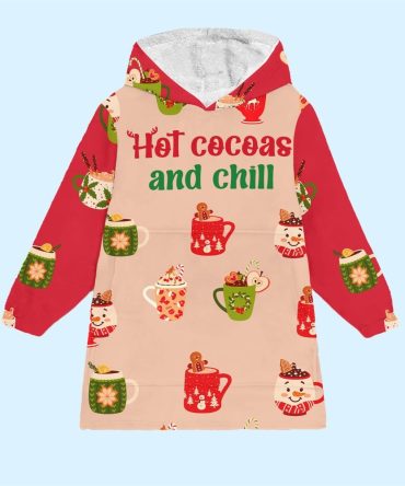 Hot Cocoa And Chill Blanket Hoodie