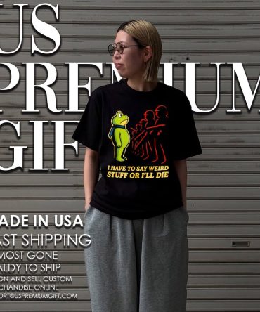 I Have To Say Weird Stuff Or I'Ll Die Resist Portland Frog Shirt