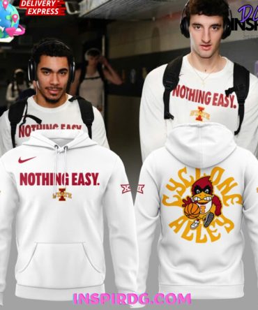 Iowa State Basketball Nothing Easy 2025 All Over Print Hoodie, 3D Hoodie