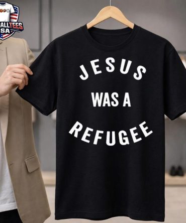 Jesus Was A Refugee Unisex Shirt