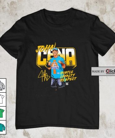 John Cena Hustle Loyalty Respect Signature Shirt