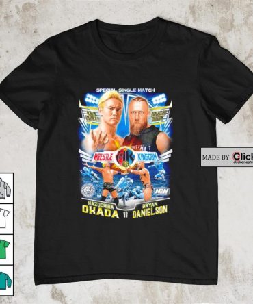 Kazuchika Okada Vs Bryan Danielson Special Single Match New Japan Pro Wrestling Shirt