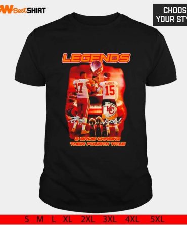 Kelce And Mahomes Legends 2 Brothers Chasing Their Fourth Title Signatures Shirt