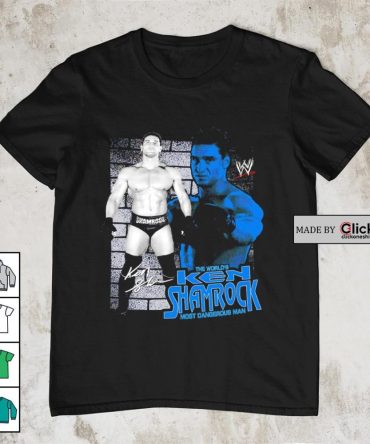 Ken Shamrock The World'S Most Dangerous Man Signature Wwe Shirt
