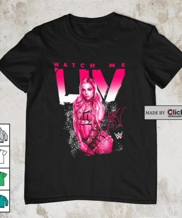 Liv Morgan Watch Me Signature Wwe Shirt