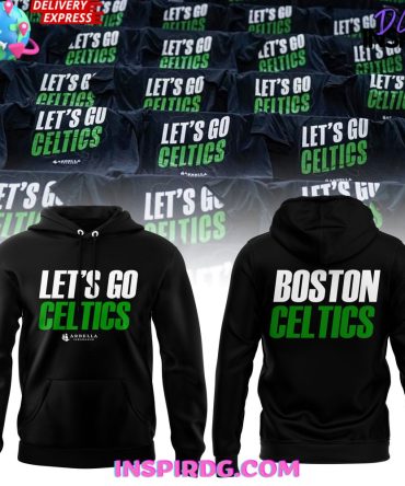 Let’S Go Boston Celtics Limited Edition All Over Print Hoodie, 3D Hoodie