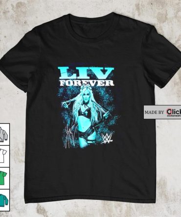 Liv Morgan Forever Signature Shirt
