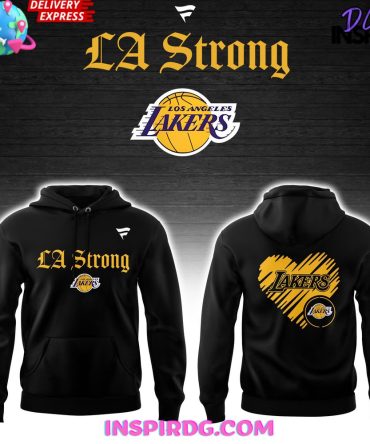 Los Angeles Lakers La Strong 2025 All Over Print Hoodie, 3D Hoodie