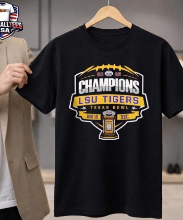 Lsu Tiger 2025 Texas Bowl Champions Big 12 Sec Trophy Unisex Shirt