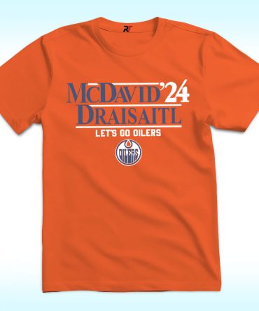 Mcdavid Draisaitl ’24 Let’S Go Oilers T Shirt