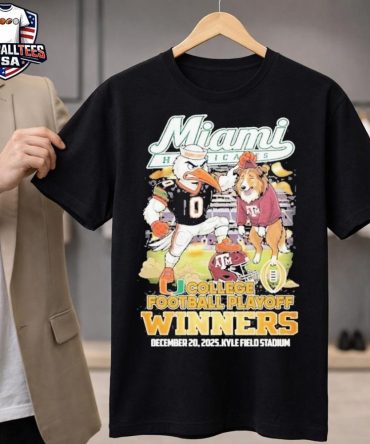 Miami Hurricanes Win The College Football Playoff Game Against Texas A&Amp;M Aggies On December 20, 2025 At Kyle Field Stadium T-Shirt