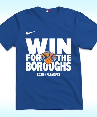 New York Knicks Win For The Boroughs Shirt, Nba Playoffs 2025