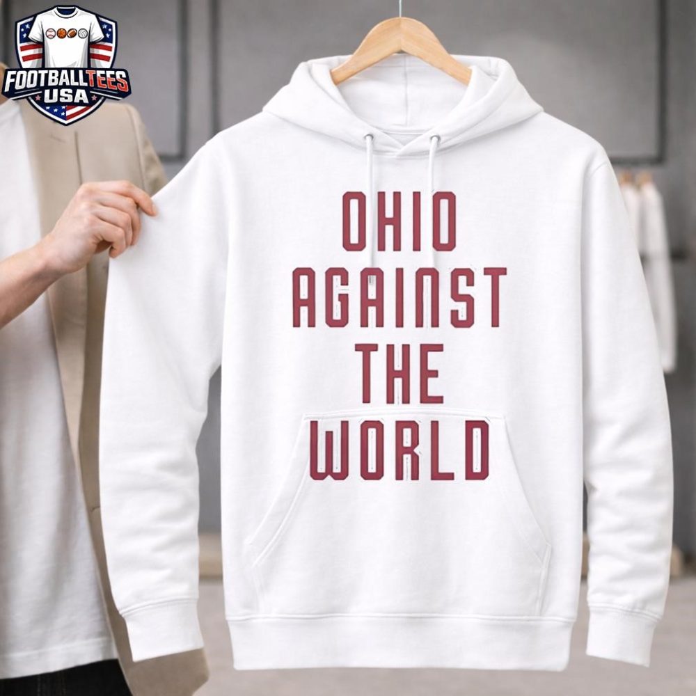 Ohio State Buckeyes Football Against The World Unisex Shirt - Image 2