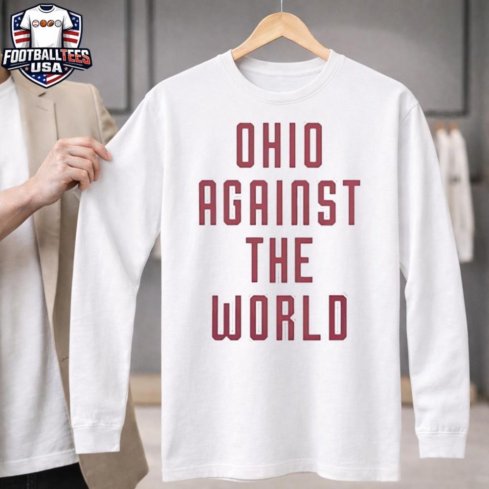 Ohio State Buckeyes Football Against The World Unisex Shirt - Image 3