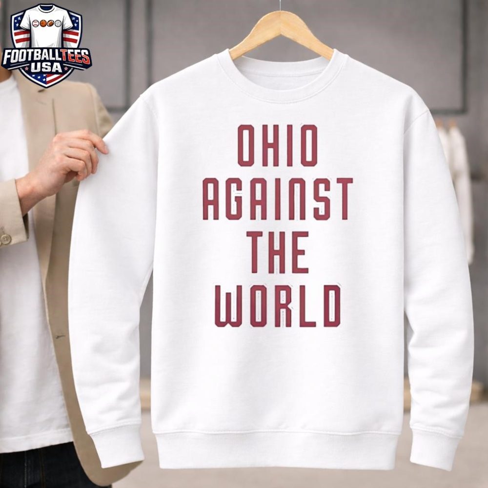 Ohio State Buckeyes Football Against The World Unisex Shirt - Image 4
