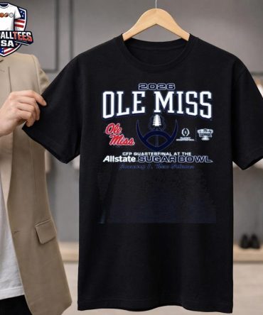 Ole Miss Rebels Football Sugar Bowl Bound Cfp Quarterfinal At The Allstate Sugar Bowl January, New Orleans 2026 T-Shirt
