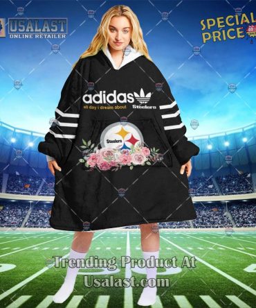 All Day I Dream About Pittsburgh Steelers Hooded Blanket