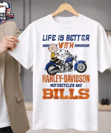 Peanuts Life Is Better With Harley Davidson Motorcycles And Buffalo Bills Nfl Unisex Shirt