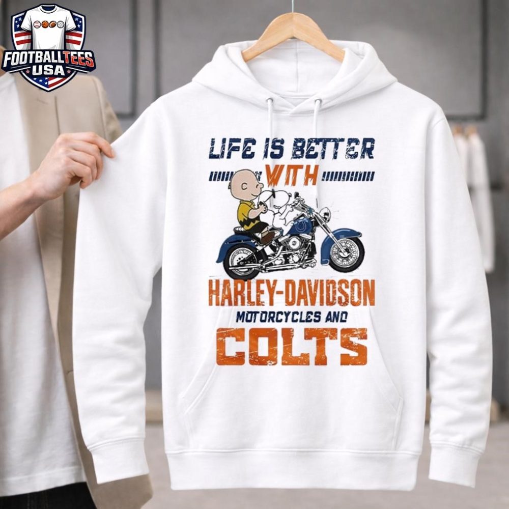 Peanuts Life Is Better With Harley Davidson Motorcycles And Indianapolis Colts Nfl Unisex Shirt - Image 2