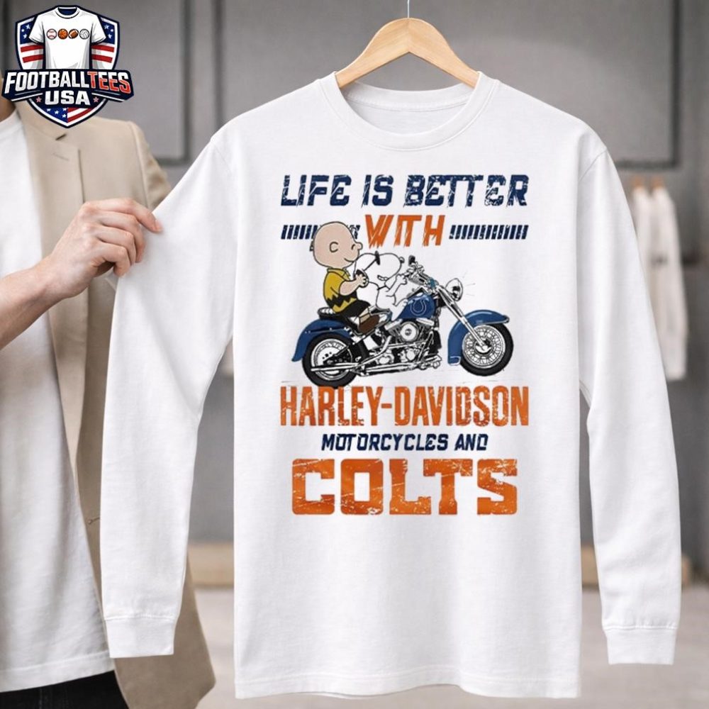 Peanuts Life Is Better With Harley Davidson Motorcycles And Indianapolis Colts Nfl Unisex Shirt - Image 3