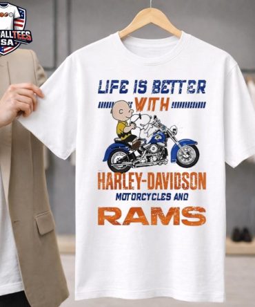 Peanuts Life Is Better With Harley Davidson Motorcycles And Los Angeles Rams Nfl Unisex Shirt