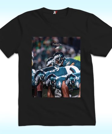 Philadelphia Eagles Push On Shirt