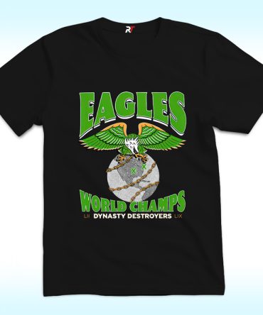 Philadelphia Eagles World Champions Dynasty Destroyers Shirt