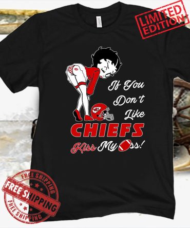 Pretty Girl If You Don’T Like Kansas City Chiefs Tee Shirt