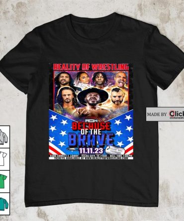 Reality Of Wrestling Because Of The Brave 11 11 23 In Houston Poster Shirt