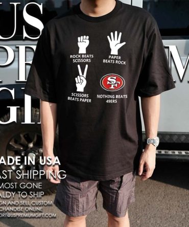 Rock Paper Scissors Nothing Beats San Francisco 49Ers Nfl 2025 Logo Shirt