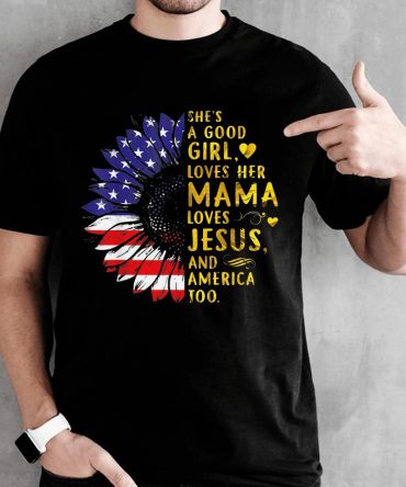 She'S A Good Girl American Flag Sunflowers 4Th Of July Shirts