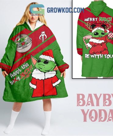 Star Wars Baby Yoda Adopt This Jedi Merry Force Be With You Christmas Oodie Hoodie Blanket