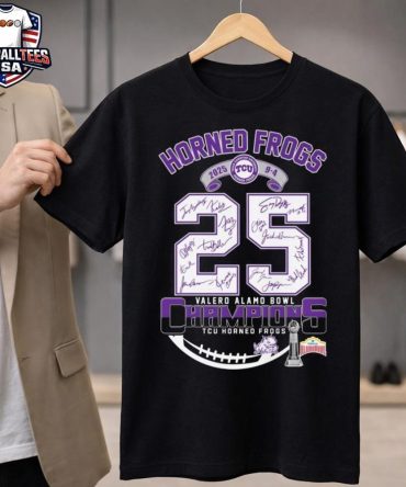 Tcu Horned Frogs 2025 9-4 Valero Alamo Bowl Champions Signatures Unisex Shirt