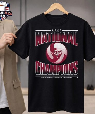 Texas A&Amp;M Volleyball 2025 Ncaa Champions Add T-Shirt