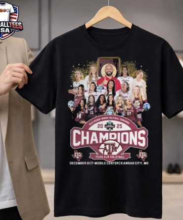 Texas A&Amp;M Aggies Ncaa Women’S Volleyball National Champions 2025 Unisex Shirt