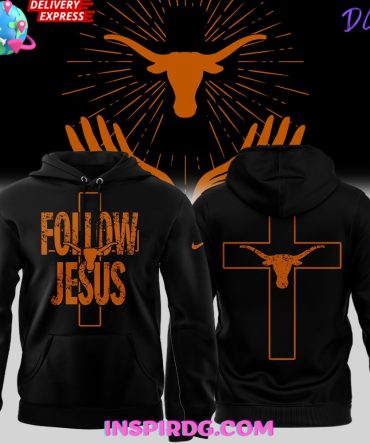 Texas Longhorns Follow Jesus Special Black Hoodie