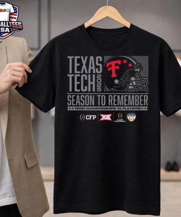 Texas Tech 2025 Football 2025 Football Season To Remember Athletic Unisex Shirt
