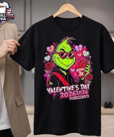 The Grinch Anti Valentines Day 2026 Unisex Shirt February 14 Anti Cupid Club Growing 3X Heart Funny Sarcastic Candy Hearts Single Pride Unisex Shirt