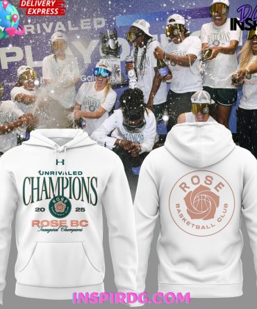 Unrivaled Champions Rose Basketball Club 2025 All Over Print Hoodie, 3D Hoodie