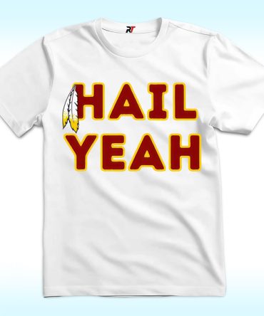 Washington Commanders Hail Yeah Shirt