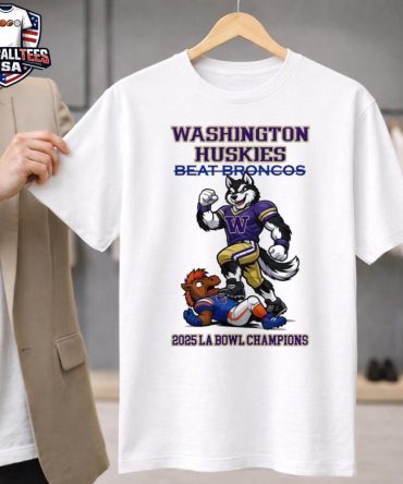 Washington Huskies Beat Broncos Ncaa 2025 La Bowl Champions Mascot T-Shirt
